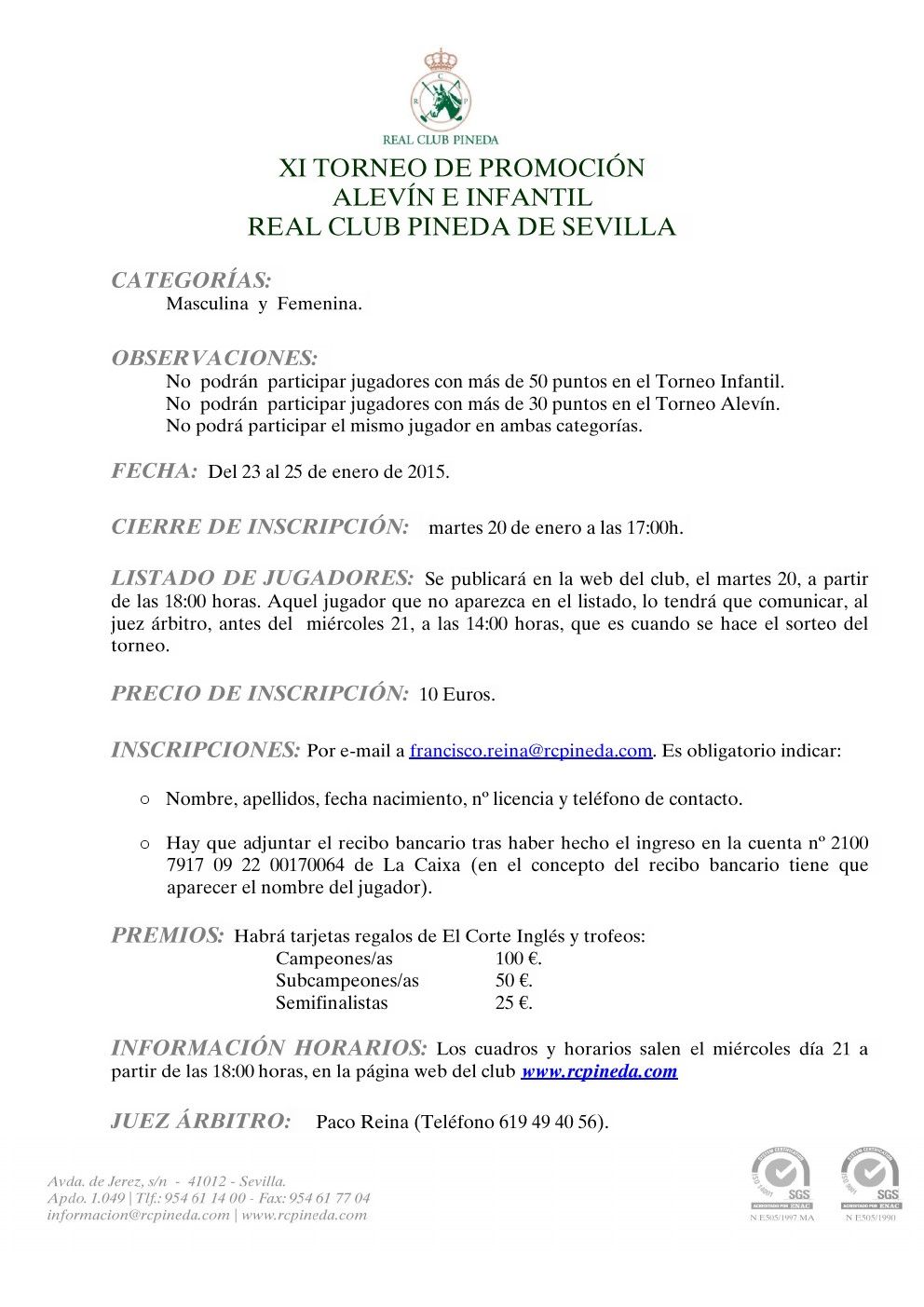 XI Torneo Promocion A e I Pineda 2015