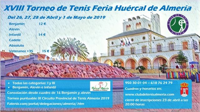 XVIII Torneo de Tenis Feria huercal de Almeria