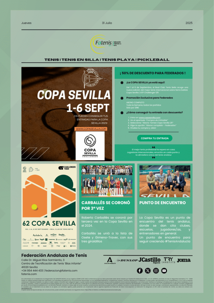 Comunicación Newsletter Federación Andaluza de Tenis con la Copa Sevilla, con descuentos para federados Comunicación Newsletter Federación Andaluza de Tenis con la Copa Sevilla, con descuentos para federados