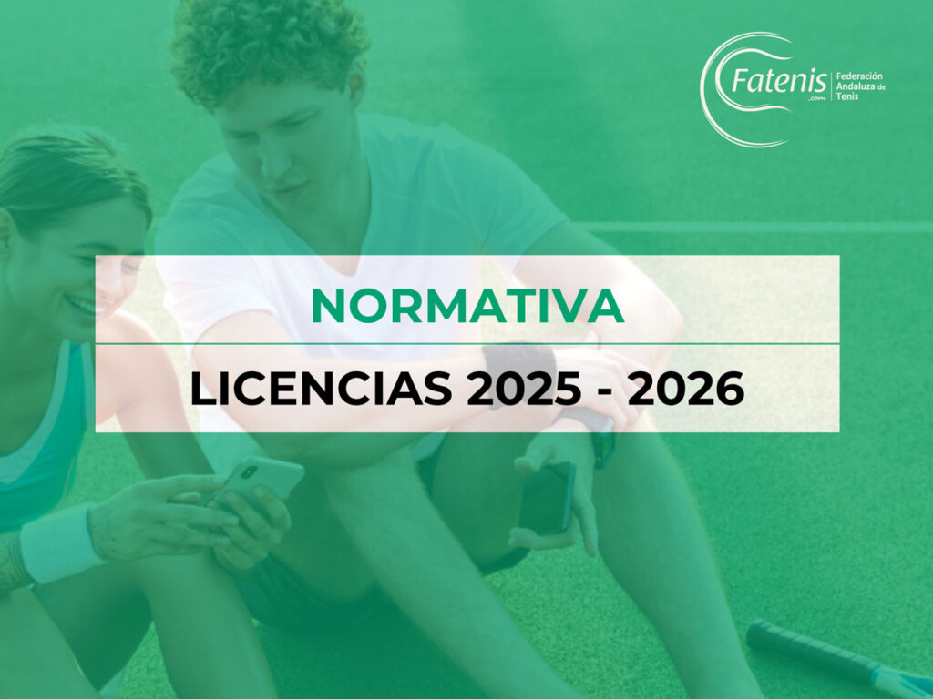 Normativa de Licencias 2025-2026 de la Federación Andaluza de Tenis