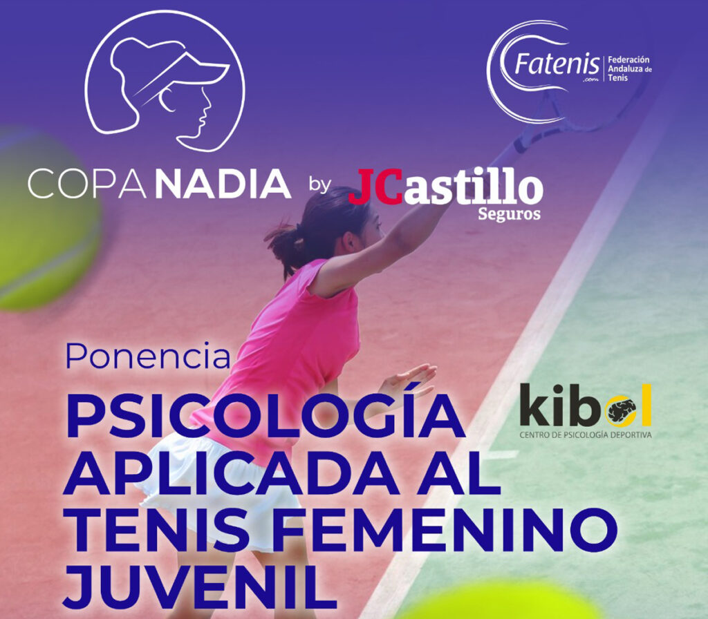 Copa Nadia by JCastillo Seguros - Formación - Psicología aplicada al Tenis Femenino Juvenil