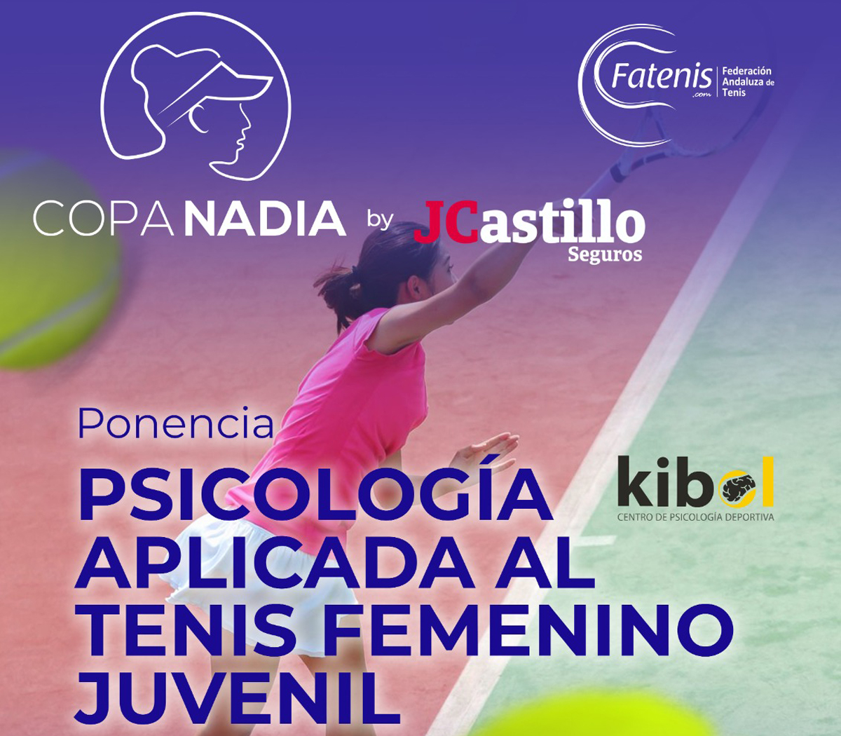 Copa Nadia by JCastillo Seguros - Formación - Psicología aplicada al Tenis Femenino Juvenil
