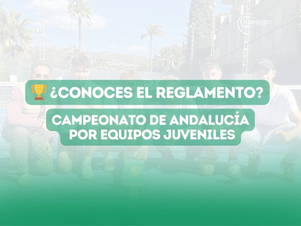 Reglamento del Campeonato de Andalucía por Equipos Juveniles