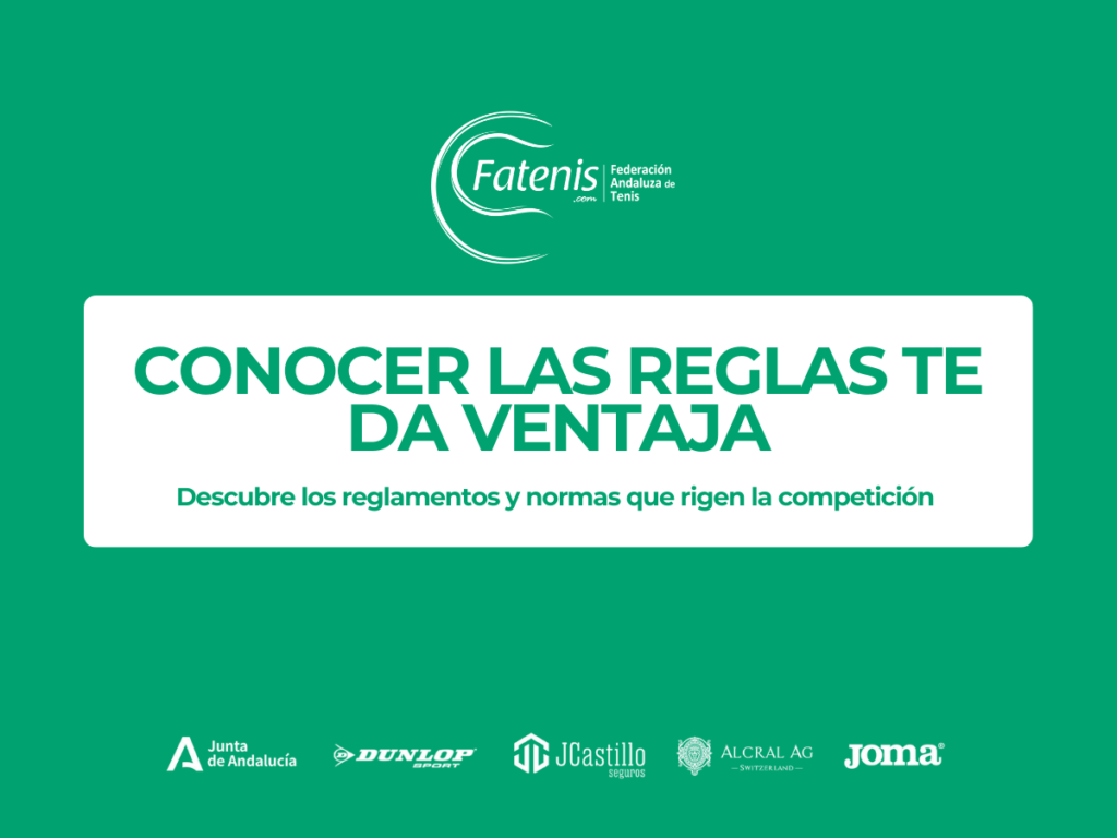 Conocer las reglas te da ventaja - Federación Andaluza de Tenis