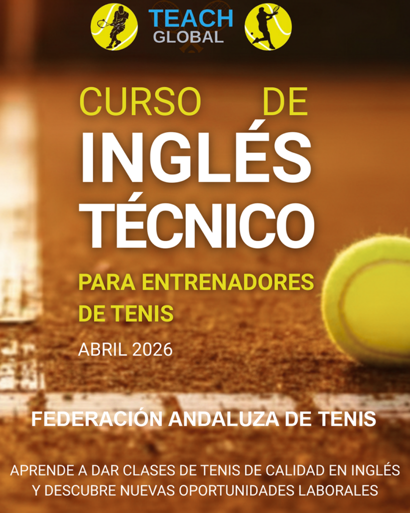 Curso de Inglés Técnico para entrenadores/as de tenis - Federación Andaluza de Tenis - Tennis Teach Global