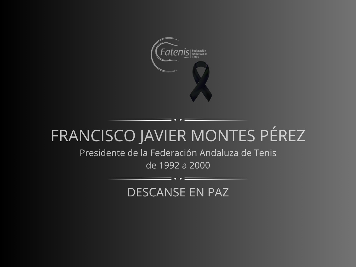 Fallecimiento Francisco Javier Montes Pérez, presidente de la federación entre 1992 y 2000