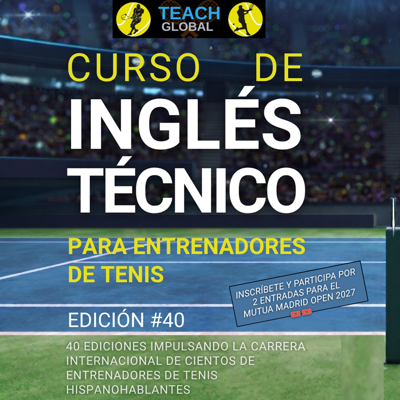 Curso de Inglés Técnicos para Entrenadores de Tenis - Tech Global Curso de Inglés Técnicos para Entrenadores de Tenis - Tech Global